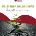 Povertà in Italia. “Fili d’erba nelle crepe. Risposte di speranza”